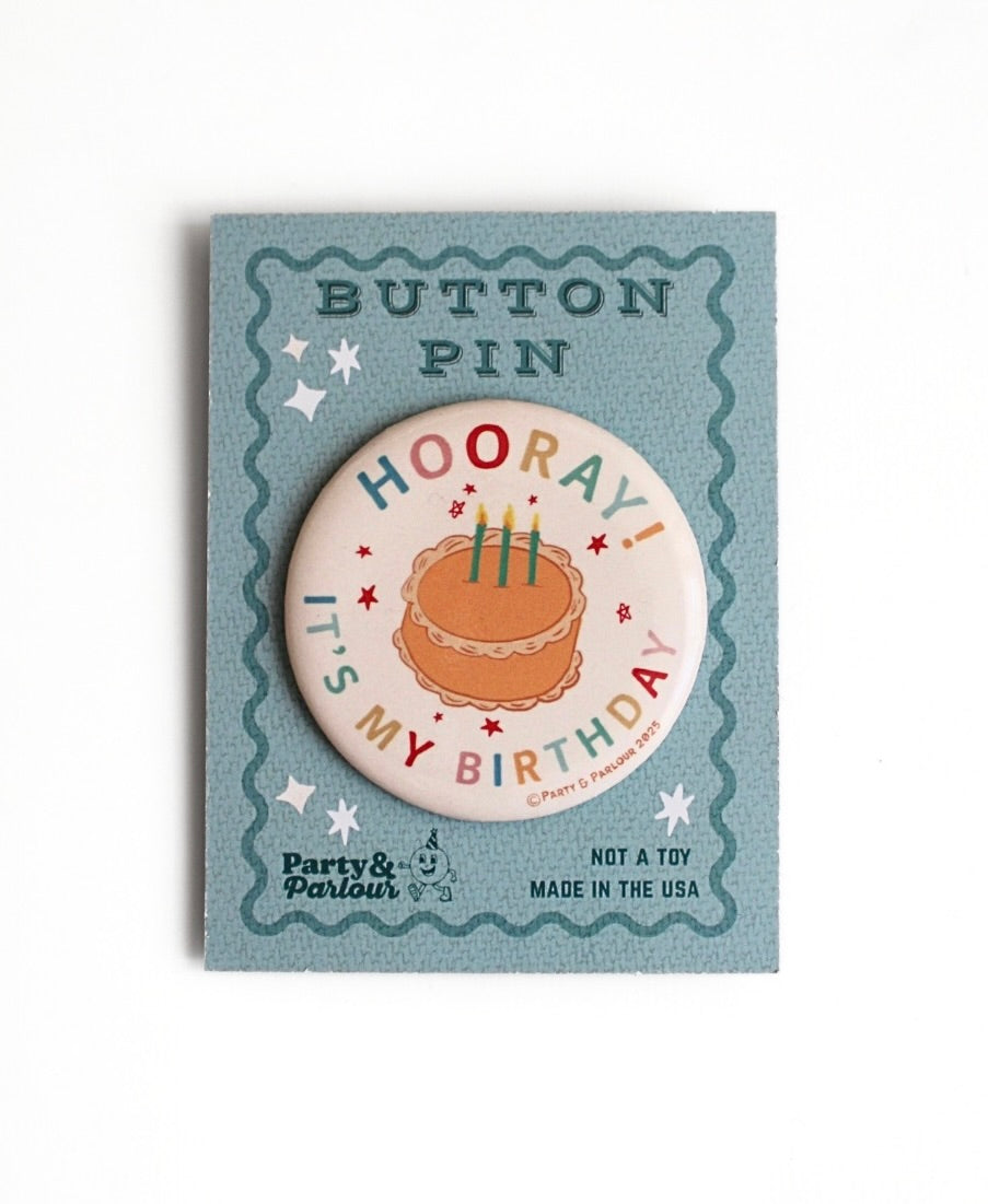 Hooray It's My Birthday Vintage Cake Button Pin Badge